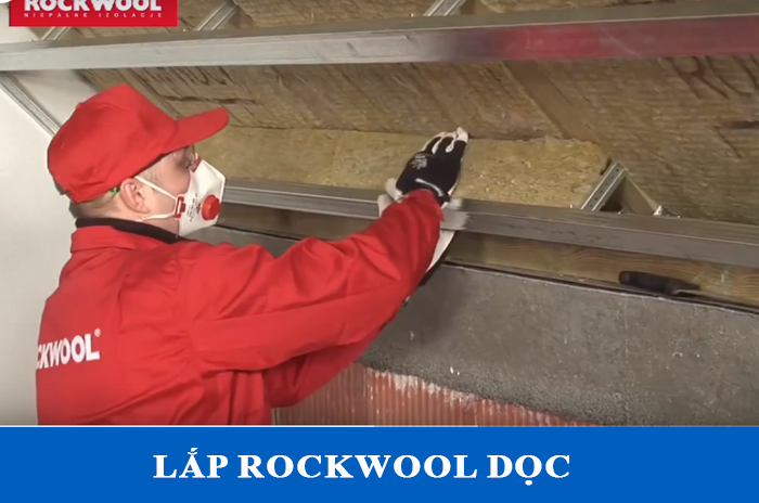 Hướng dẫn thi công bông khoáng Rockwool tại Đà Nẵng